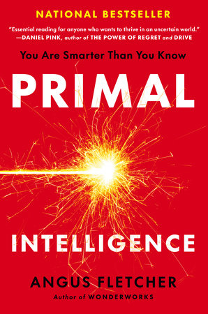 Cover of Primal Intelligence by Angus Fletcher